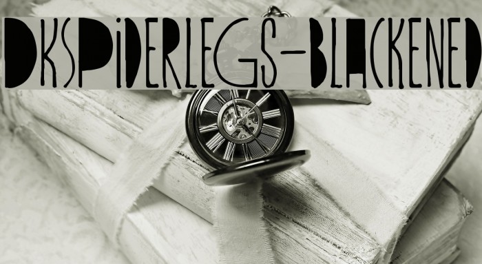DKSpiderlegs-Blackened Font examples