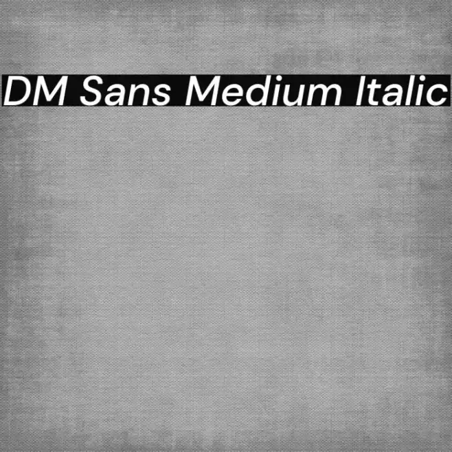 DM Sans Medium Italic Font examples