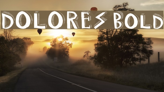 DOLORES Bold Font examples
