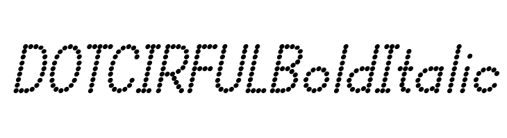 DOTCIRFUL Bold Italic Fonte
