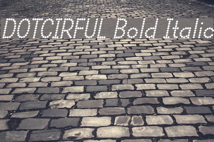 DOTCIRFUL Bold Italic Font examples