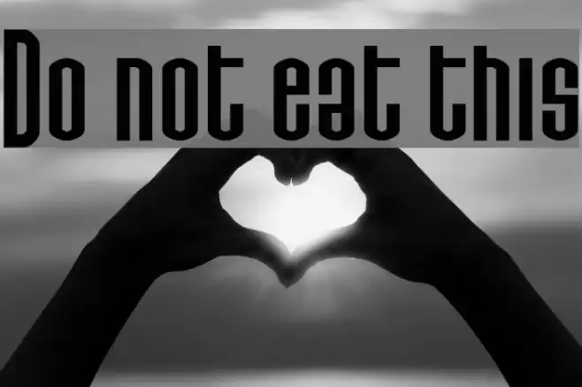 Do not eat this Font examples