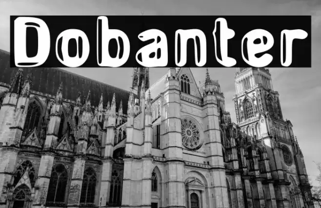 Dobanter Font examples