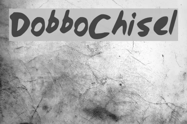 DobboChisel Font examples
