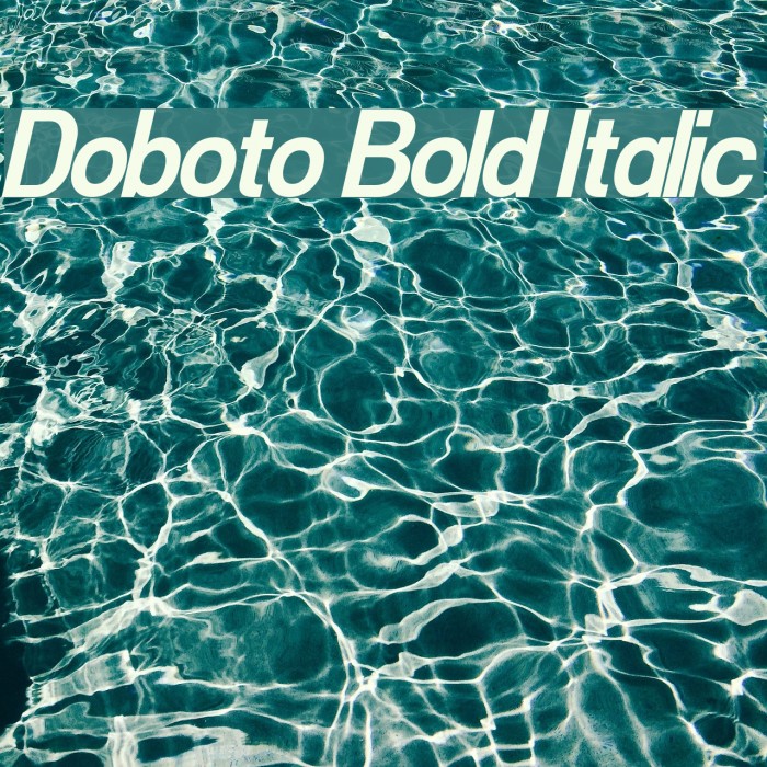 Doboto Bold Italic Font examples