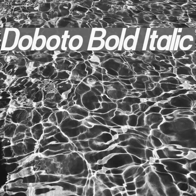 Doboto Bold Italic Example 2