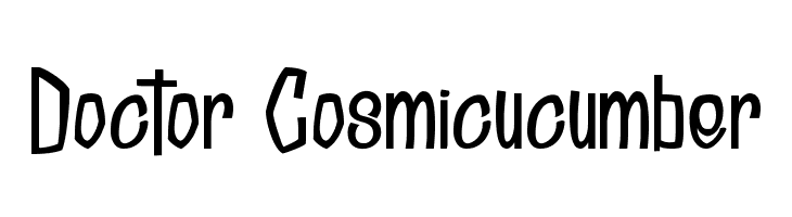 Doctor Cosmicucumber  les polices de caractères gratuit tlcharger