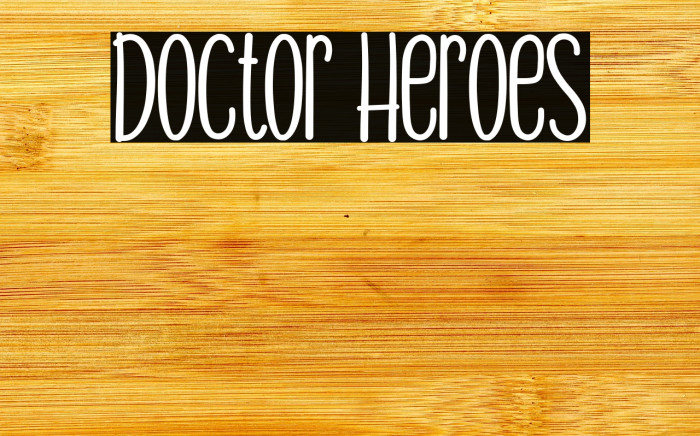 Doctor Heroes 字体 examples