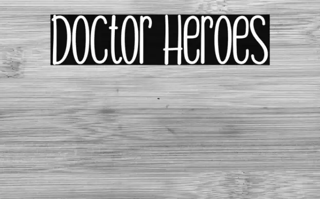 Doctor Heroes Fonte examples
