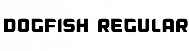 Dogfish Regular  フリーフォントのダウンロード