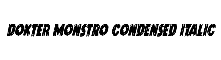 Dokter Monstro Condensed Italic  नि: शुल्क फ़ॉन्ट्स डाउनलोड