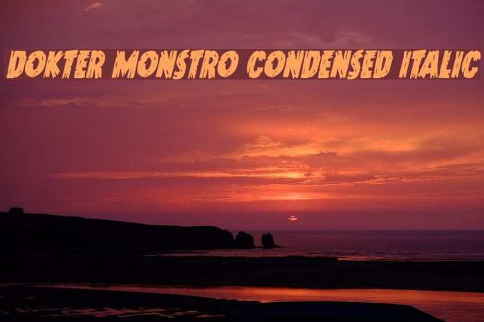 Dokter Monstro Condensed Italic Example 2