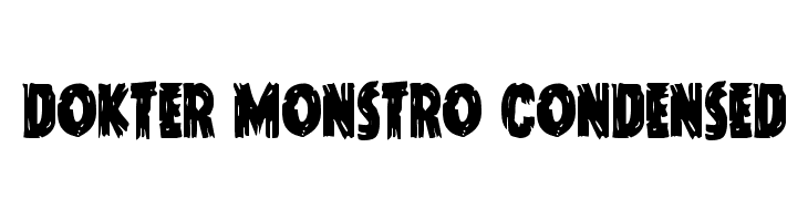 Dokter Monstro Condensed Font