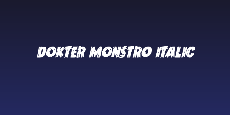 Dokter Monstro Italic Social Header