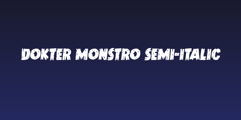 Dokter Monstro Semi-Italic Social Header