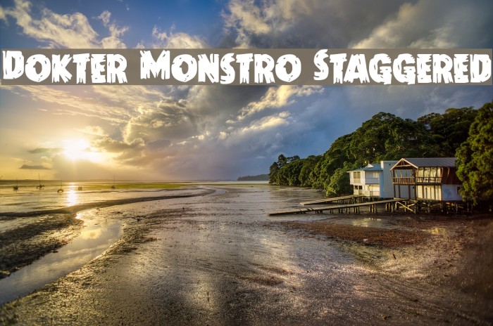 Dokter Monstro Staggered Font examples