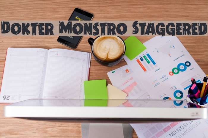 Dokter Monstro Staggered Font examples