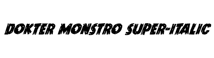 Dokter Monstro Super-Italic  les polices de caractères gratuit tlcharger