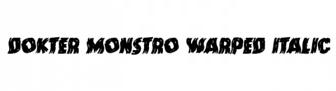 Dokter Monstro Warped Italic  font caratteri gratis