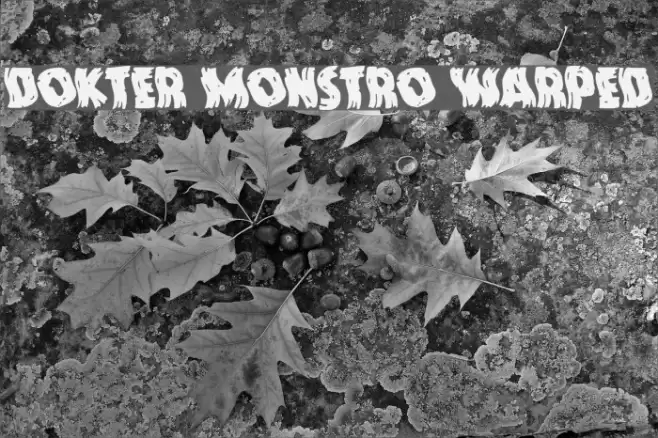 Dokter Monstro Warped Font examples