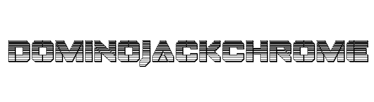 Domino Jack Chrome  Frei Schriftart Herunterladen