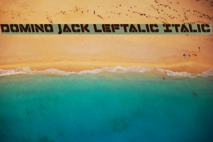 Domino Jack Leftalic Italic Font examples