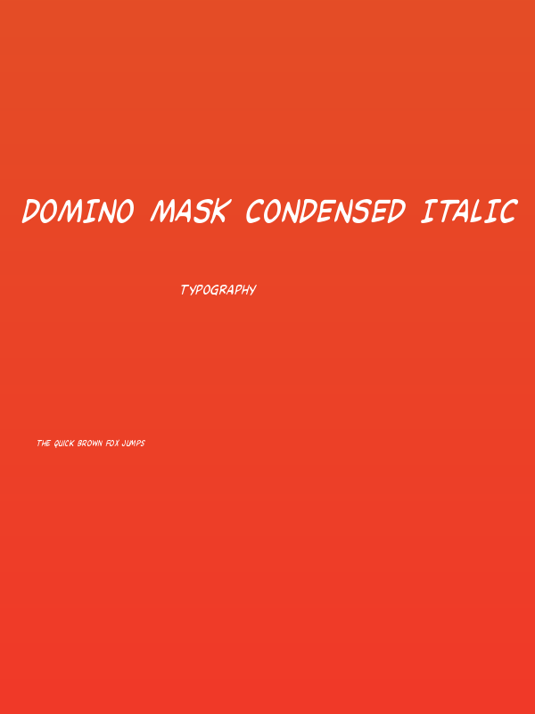 Domino Mask Condensed Italic Poster