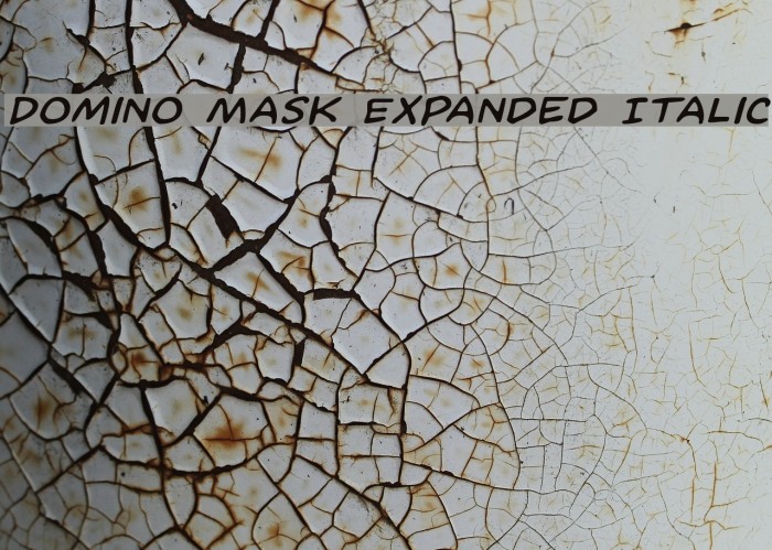 Domino Mask Expanded Italic Font examples