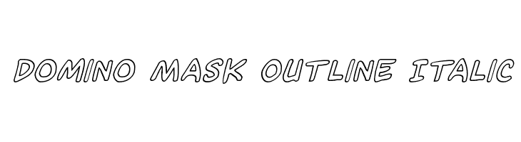 Domino Mask Outline Italic  Frei Schriftart Herunterladen