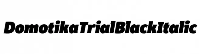 Domotika Trial Black Italic  les polices de caractères gratuit tlcharger