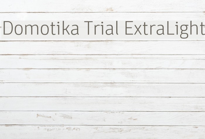 Domotika Trial ExtraLight Font examples