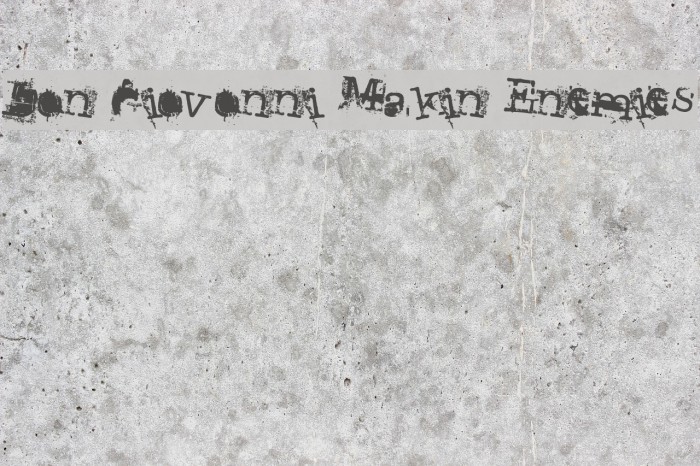 Don Giovonni Makin Enemies Font examples