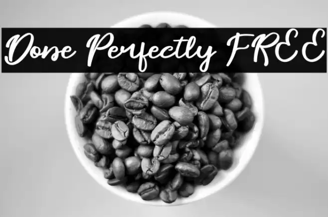 Done Perfectly FREE Font examples