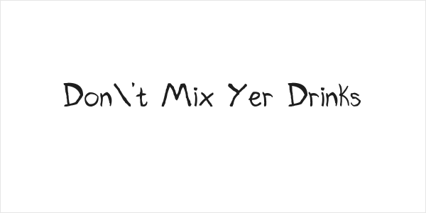 Don't Mix Yer Drinks Logo