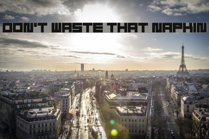 Don't Waste That Napkin Example 2