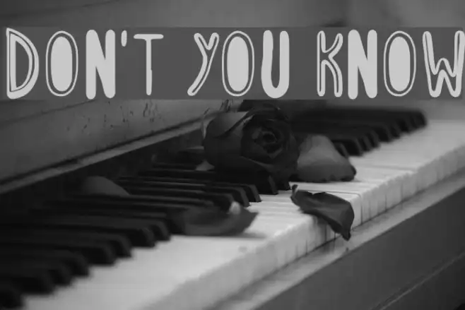 Don't You Know Example 3