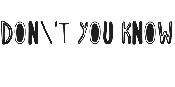 Don't You Know Logo