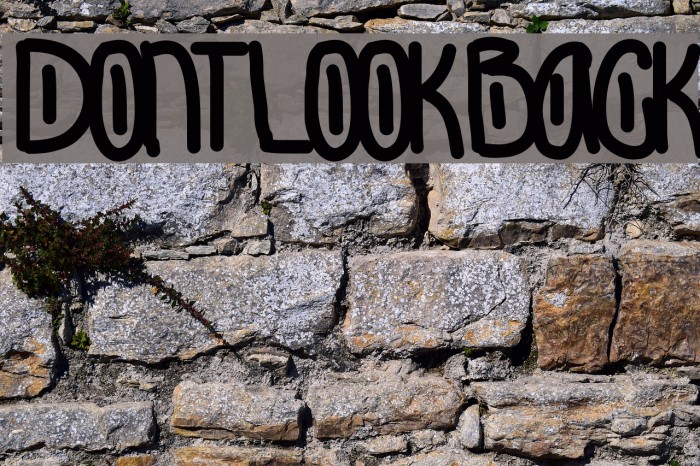 DontLookBack Font examples