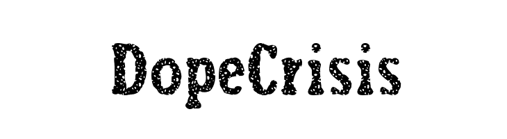 Dope Crisis Font