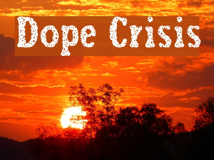 Dope Crisis Font examples