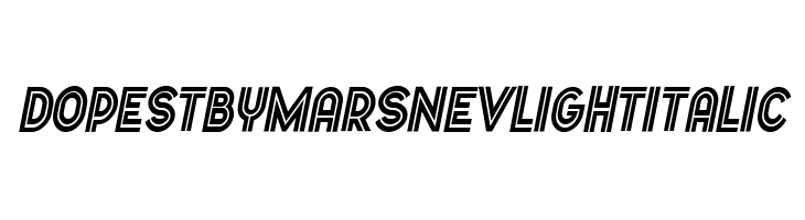 Dopest by MARSNEV light italic  Frei Schriftart Herunterladen