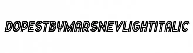 Dopest by MARSNEV light italic  Descarca Fonturi Gratis