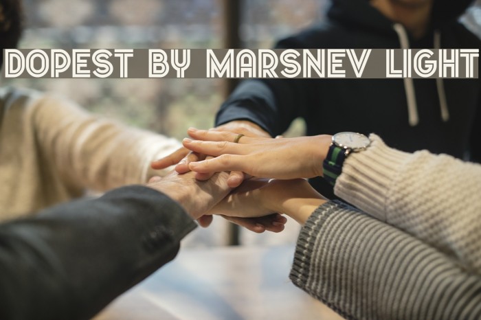 Dopest by MARSNEV light Font examples
