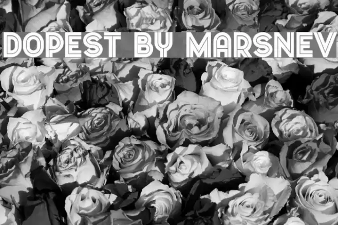 Dopest by MARSNEV Font examples