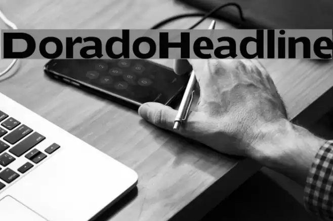 DoradoHeadline Font examples