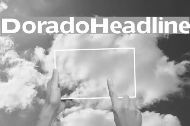DoradoHeadline Font examples