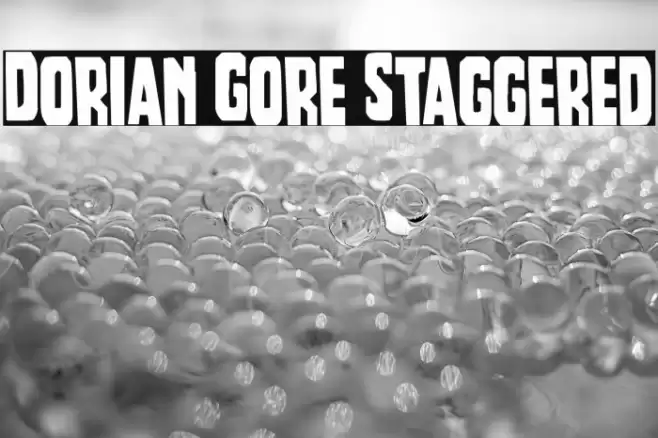 Dorian Gore Staggered Font examples