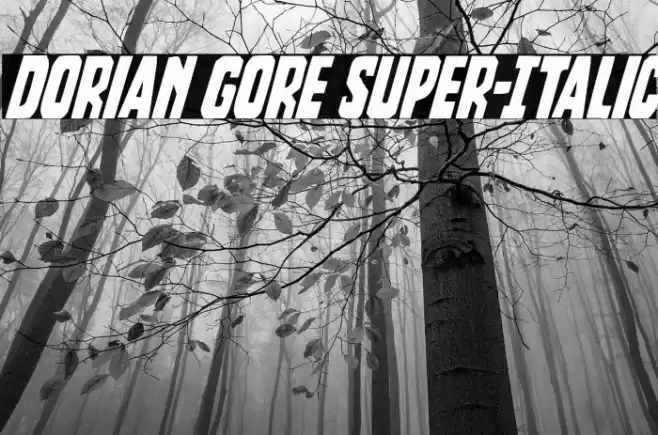 Dorian Gore Super-Italic Font examples