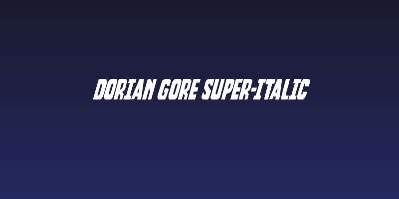 Dorian Gore Super-Italic Social Header