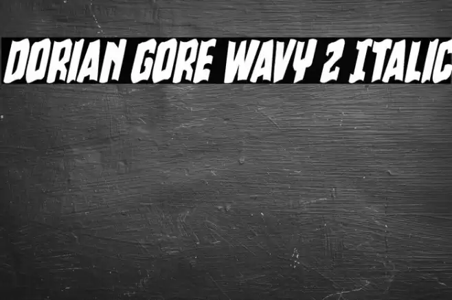 Dorian Gore Wavy 2 Italic Font examples